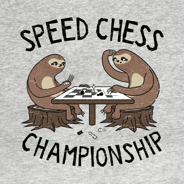 Sloth Speed Chess Championship by propellerhead